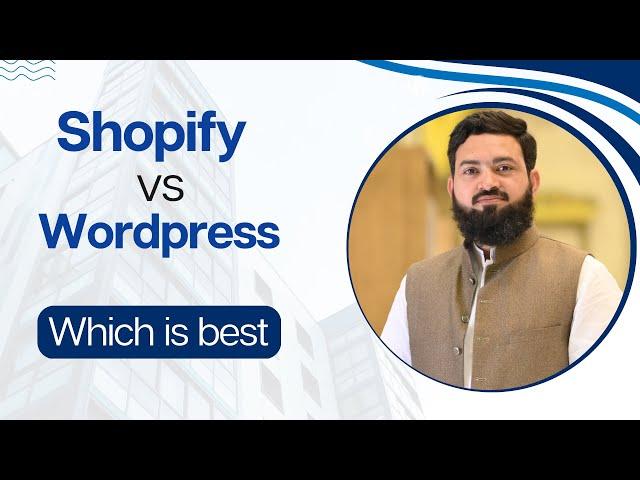 Shopify vs Wordpress | Which One Is The Best?