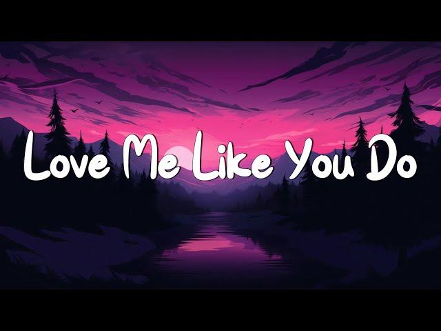 Love Me Like You Do - Ellie Goulding (Lyrics) || Ed Sheeran, Powfu (Mix Lyrics)