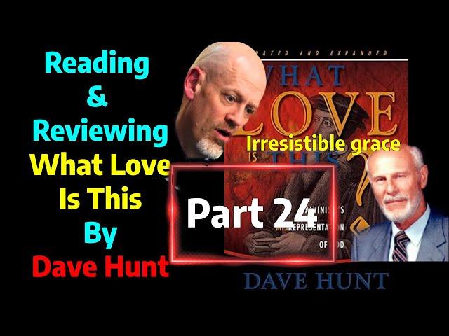 Reading & Reviewing What Love Is This? Part 24 & critiquing James White's quotes@AominOrg