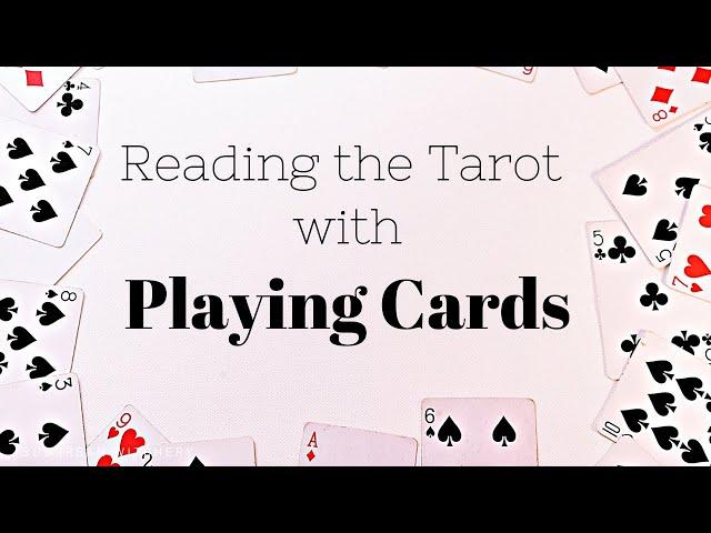 How to Read the Tarot with Playing Cards