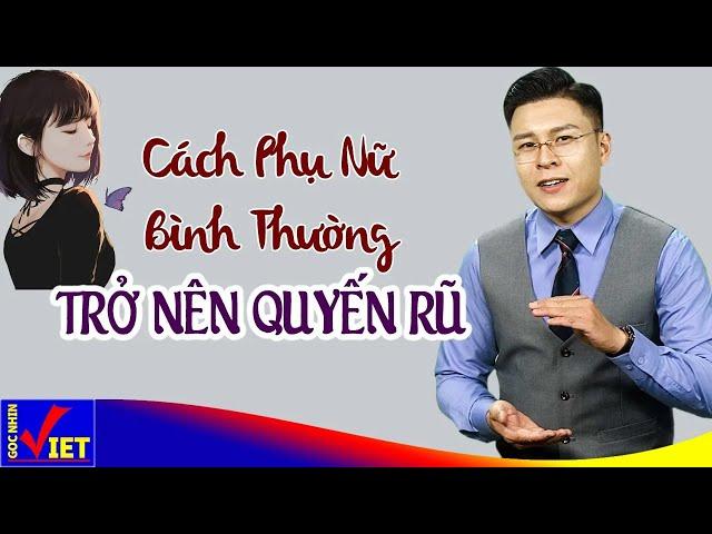 9 cách giúp phụ nữ từ Bình Thường trở nên Quyến Rũ