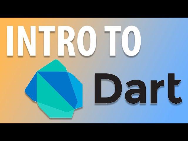 Introduction to Dart - Learn Dart the Easy Way