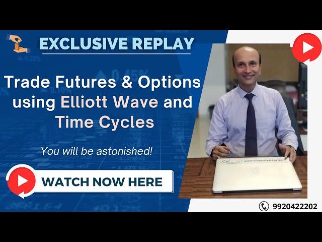 Trade F&O with high accuracy using Elliott Wave & Timing the Market to the very Minute on 06-11-2021