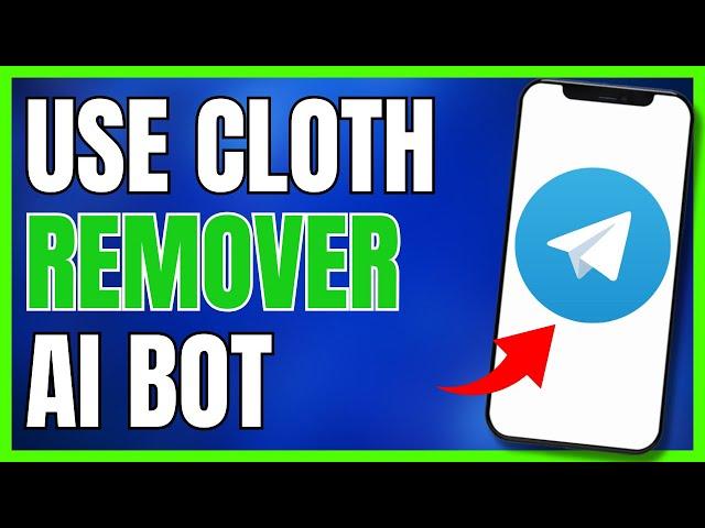 How to Use Telegram Cloth Remover AI Bot (EASY 2023)