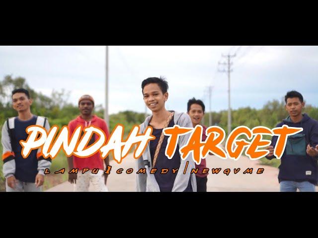 Lagu Acara Timur Terbaru - PINDAH TARGET - Lampu1Comedy ft NEW GVME (Official Music Video)