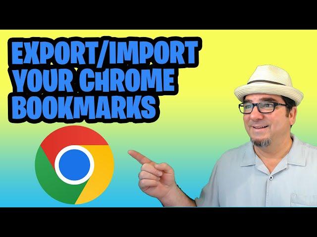 How to Export and Import Bookmarks in Google Chrome