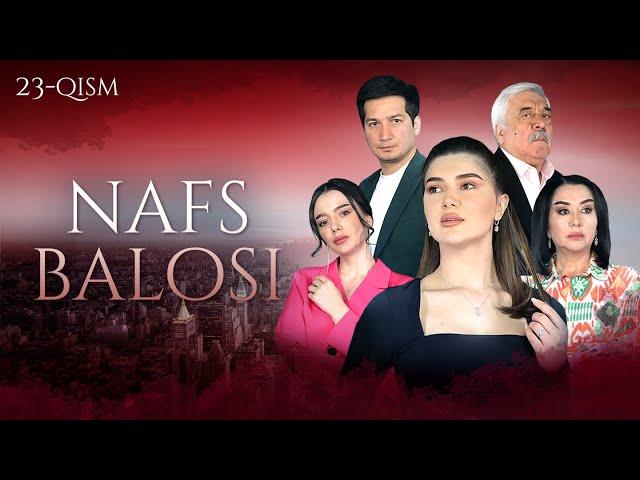 Nafs Balosi 23-qism