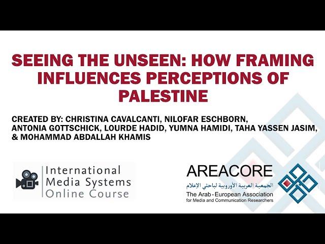 Seeing the Unseen: How Framing Influences Perceptions of Palestine