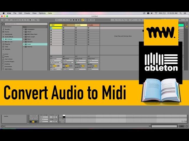 Turn Audio into Midi // Ableton Live Manual // #13