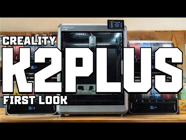 The Very First Look At The Creality K2 Plus