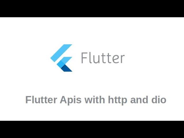 Flutter API Integration using http and dio