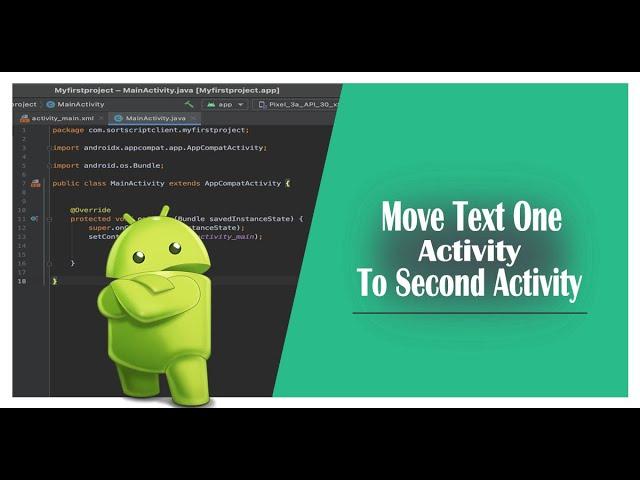 How to Use PutExtra Method in Android Studio (Move Text One Activity to Another Activity)