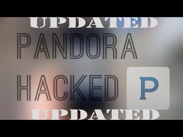 July 2019 Pandora Mobile Hack UPDATED Unlimited Skips Downloads No Ads No Root Android