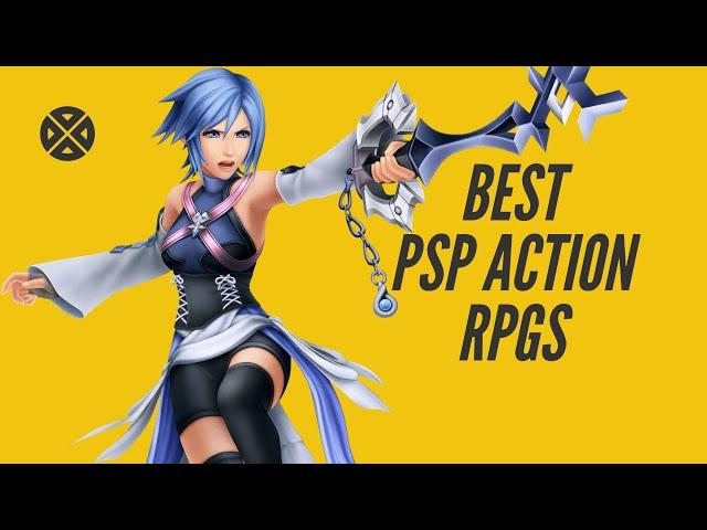 25 Best PSP Action RPGs—#3 Is EXCELLENT!