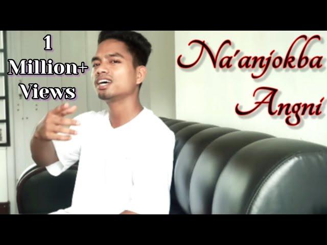 SR - Na'anjokba Angni (Official Music Video) Prod (Pattyang & Rakkam)