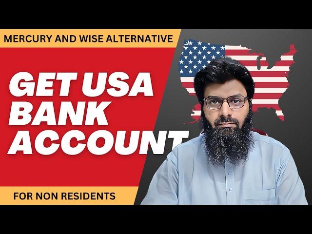 Mercury and Wise Closed | How to Open a US Business Bank Account from Pakistan in 2024