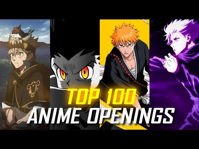 My Top 100 Anime Openings Of All Time