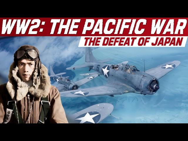 WW2: The Pacific War And The Defeat Of Japan | History Documentary