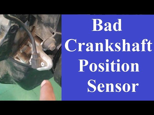 11 Symptoms of bad or failing crankshaft position sensor