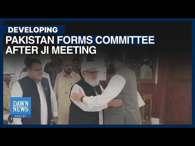 Pakistan Govt Forms Committee After Talks With JI | Dawn News English