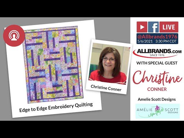 THE ALLBRANDS SHOW | Edge to Edge Embroidery Quilting with Christine Conner of Amelie Scott Designs