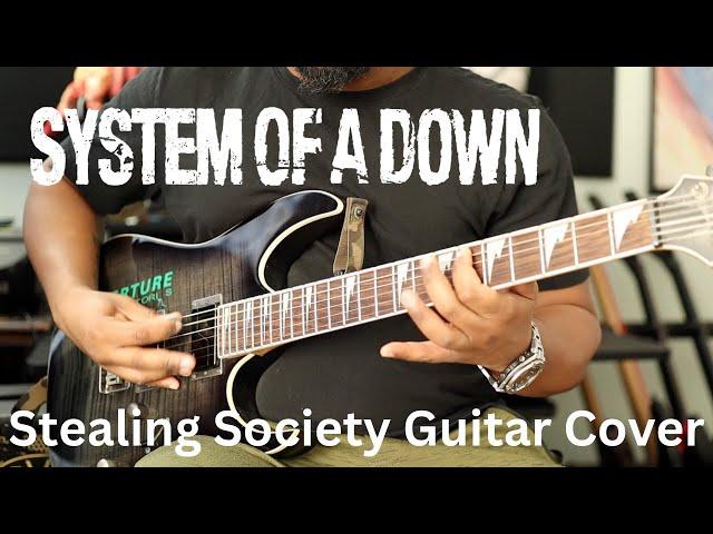 System of a Down - Stealing Society Guitar Cover