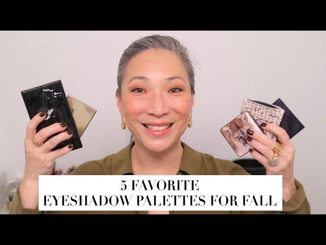 5 FAVORITE EYESHADOW PALETTES FOR FALL / 2022