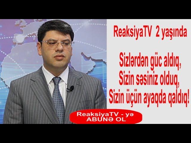 Zaur Qəriboğlu: "Ayağını sevən bu yola çıxmalı deyil" - ReaksiyaTV iki yaşına belə gəldi!..