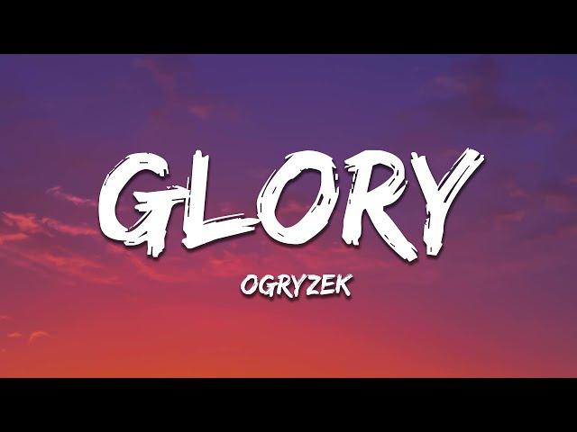 Ogryzek - Glory