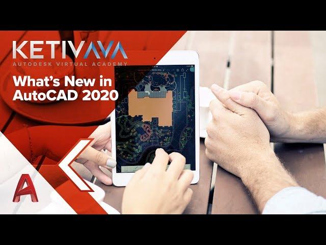 What's New in AutoCAD 2020 | Autodesk Virtual Academy