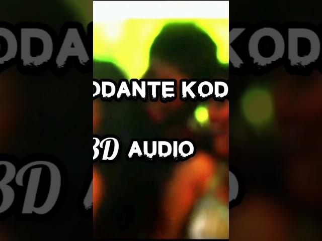 Joru - Kodante Kodi Kaadhu (8D Audio)