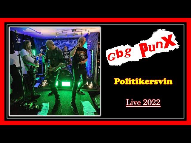 GBG PUNX - Politikersvin (Live 2022)