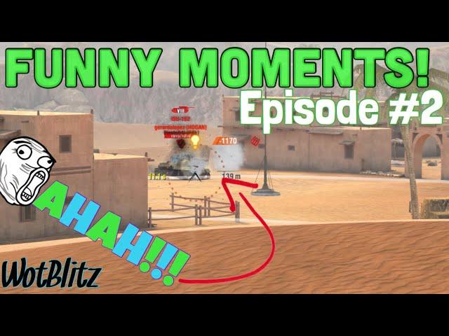 Wotblitz FUNNY FAILS AND MOMENTS Episode 2 “its ammorak season”