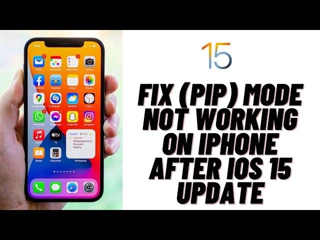 How to Fix Picture in Picture (PIP) not Working on iPhone after iOS 15 Update