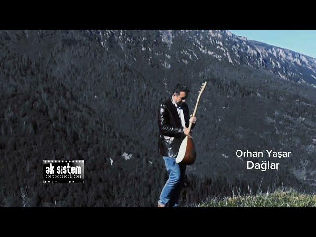 Orhan yaşar - Dağlar