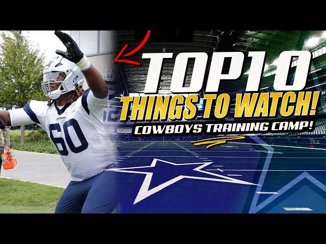Dallas #Cowboys Training Camp 2024 .. Top 10 Things To Watch