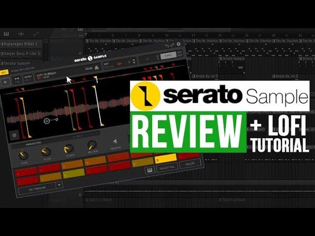 Serato Sample Review + How To Use Serato Sample For LoFi Tutorial | FL Studio X Serato