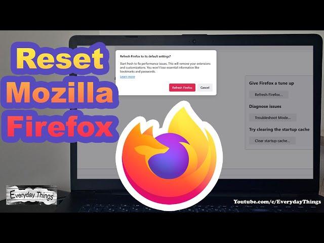 How to Reset Mozilla Firefox: Restoring to Default Settings