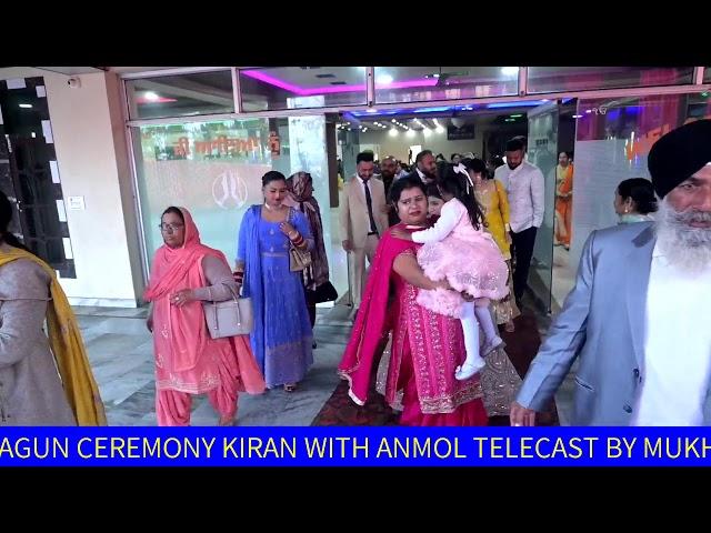 LIVE SHAGUN CEREMONY KIRAN WITH ANMOL  TELECAST BY MUKHA STUDIO DASUYA 98153-04490