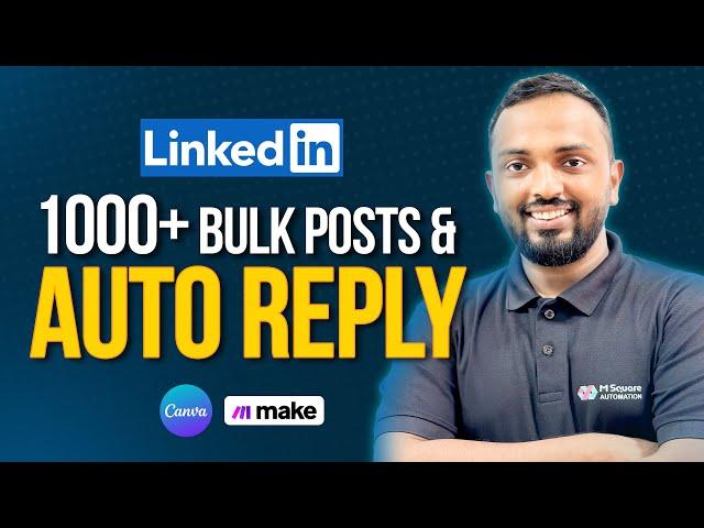 100x Your LinkedIn Posts & Auto-Reply to Comments (Canva + Make Automation)