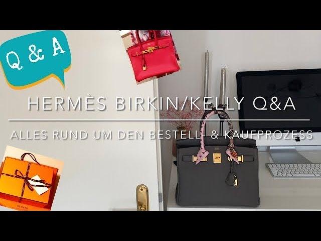 Hermès Q&A: Wie kaufe ich eine Kelly/Birkin? Alles zum Bestell- & Kaufprozess  Podcast- Style 