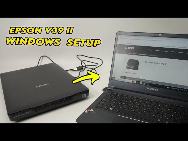 Epson Perfection V39 II Scanner PC Windows Setup + Scan Guide