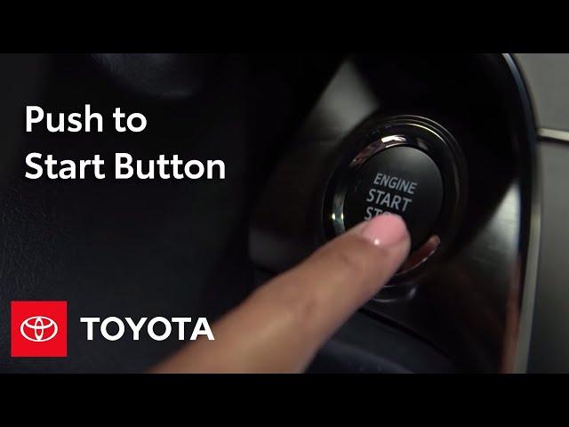 Toyota How-To: Push to Start Button | Toyota