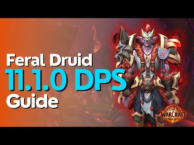 Feral Druid TWW Season 2 Beginner Raid & M+ Guide