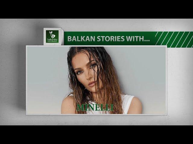 BALKAN STORIES with MINELLI