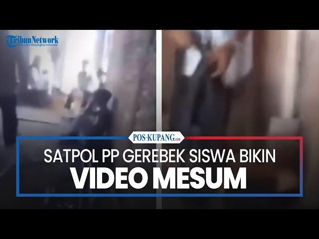 Satpol PP Gerebek Siswa Bikin Video Mesum