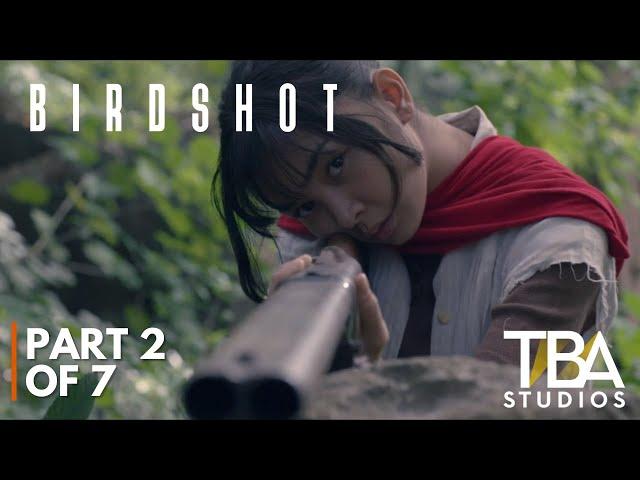 BIRDSHOT I PART 2 OF 7 I John Arcilla I Mary Joy Apostol I Mikhail Red I TBA Studios