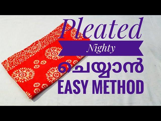 Pleated Nighty ചെയ്യാൻ Easy Method