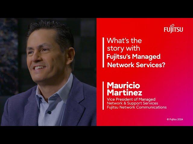 What’s the story with Fujitsu’s Managed Network Services?