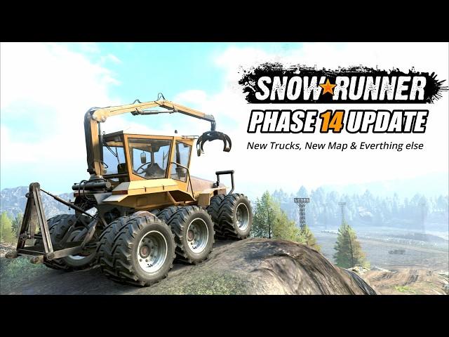 Snowrunner Phase 14 Update New Vehicles, New Maps & more